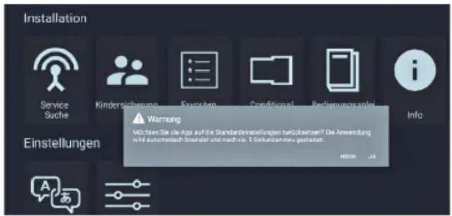 Installation Service Suche Kindersicherung Faxzalten Conditional Bedürungsanlei Einstellungen Info Warning Misch然 Sie die App auf die Standardestellungen aufgegeben? Die Anwendung wird automatisch blendet und nach ce. 5 Betunden neu gestaltet. NEDEN JX