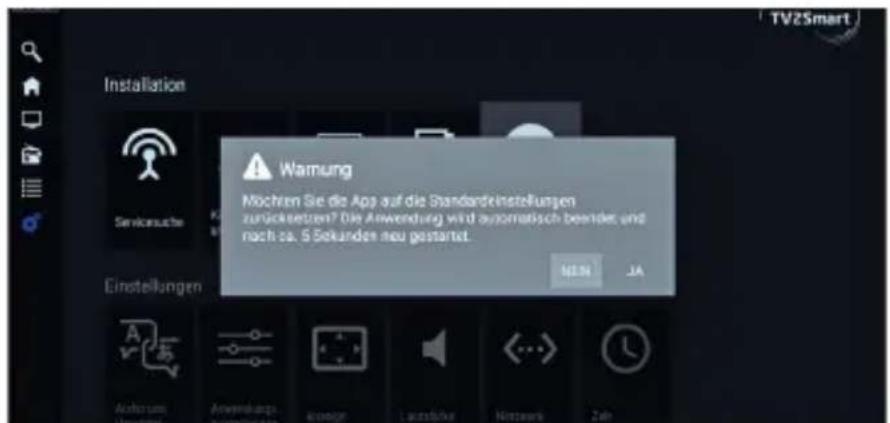 Installation Servicansuche Einstellungen Waimung Möchten Sie die App auf die Standardeinstellungen zurücksetzen? Die Anwendung wird automatisch besender und nach so. 5 Sekunden neu gestaltet. MEIN JA