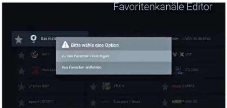 Favoritekanale Editor Bitte wähle eine Option Zu dem Favoriten herzuflagen Aus Favoriten entfernen