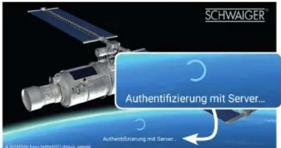SCHWAIGER® Authentifizierung mit Server... Authentifizierung mit Server...