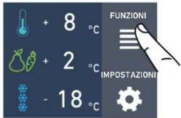 + 8 °C + 2 °C - 18 °C FUNZIONI IMPOSTAZIONI