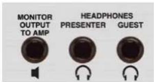 MONITOR OUTPUT TO AMP HEADPHONES PRESENTER GUEST