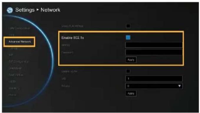 Settings ▶ Network Advanced Network Enable 802.1x Binary Password Apply License VLAN VDD 1 Radio 0 Apply