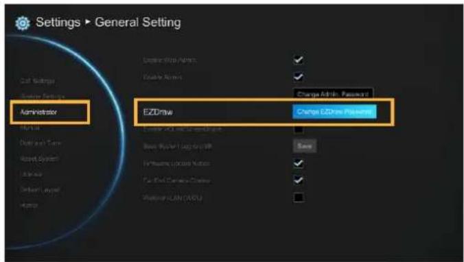 Settings ▶ General Setting Administrator EZDraw Change Admin. Password Change Other Password