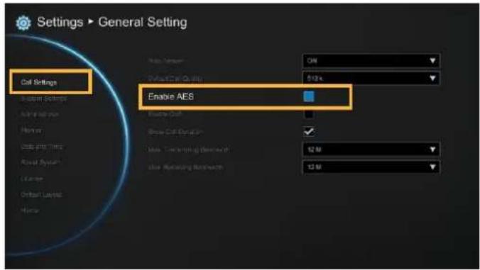 Settings ▶ General Setting Call Settings Enable AES OK $12.0 Enable Call Show Call Duration Use Controlling Diameter Use Redrawing Width 12 M 12 M