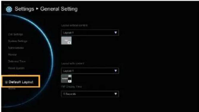 Settings ▶ General Setting Cell Settings System Settings Administrative Member Data and Tree Road System Default Layout Home Layout without content Layout-1 Layout Layout with content Layout-1 4F Display Time 5 Seconds