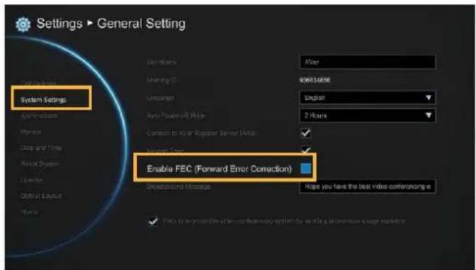Settings ▶ General Setting System Settings External Settings Home Deep and Time Market System Location Optical Layout Home Set Name: After Warning ID: 906836596 Uniplets: English Auto Powered IP User: 2 Hours Connect to Asur Ruppler Server Data: Enable FEC (Forward Error Correction) Unipletting Message: Hope you have the best video conferencing e FXO to group the when confirming system by writing any user's image command