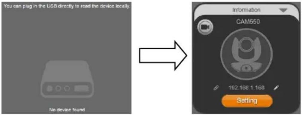You can plug in the USB directly to read the device locally. No device found Information CAM550 192.168 1.168 Setting