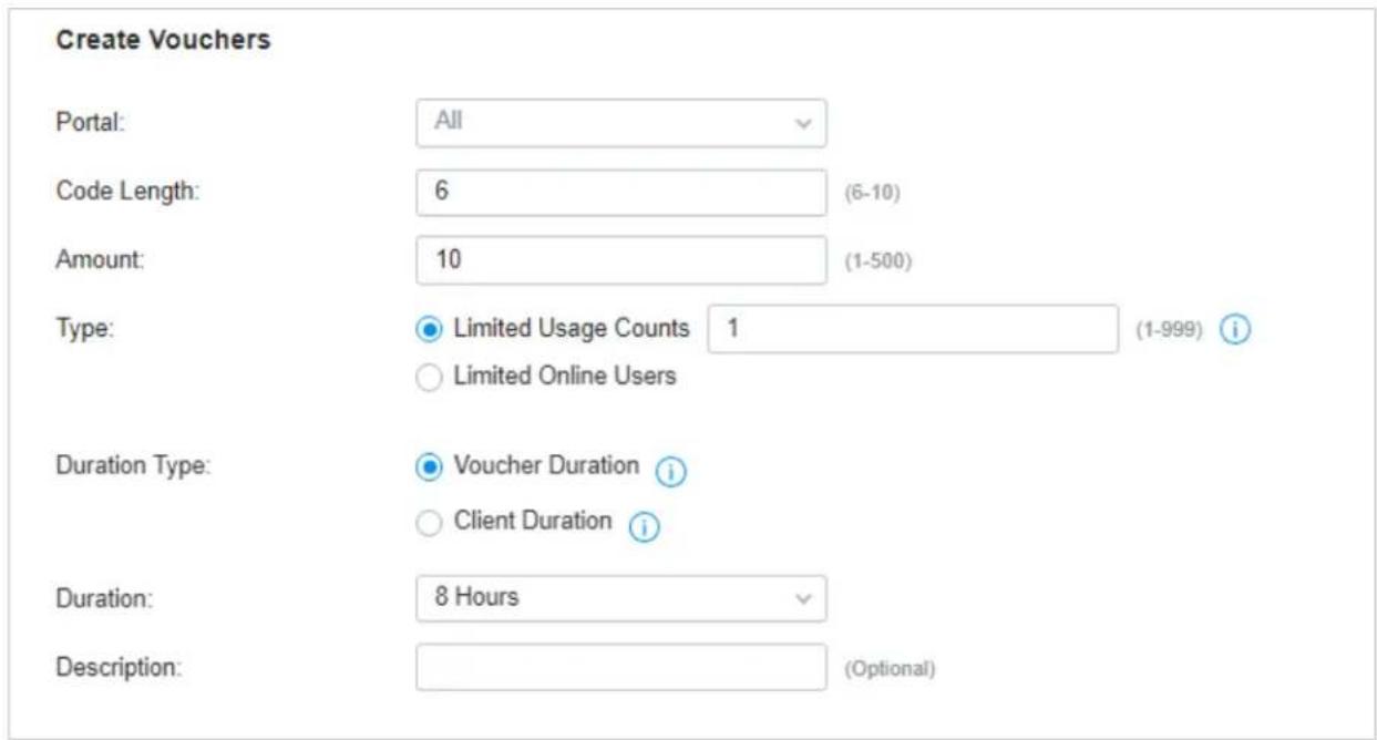 Create Vouchers Portal: All Code Length: 6 (6-10) Amount: 10 (1-500) Type: Limited Usage Counts 1 (1-999) i Limited Online Users Duration Type: Voucher Duration i Client Duration i Duration: 8 Hours Description: (Optional)