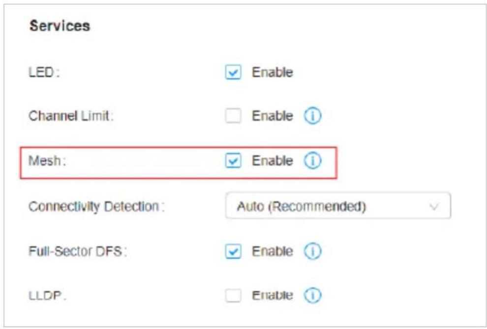Services LED: Enable Channel Limit: Enable i Mesh: Enable i Connectivity Detection: Auto (Recommended) Full-Sector DFS: Enable i LLDP. Enable i