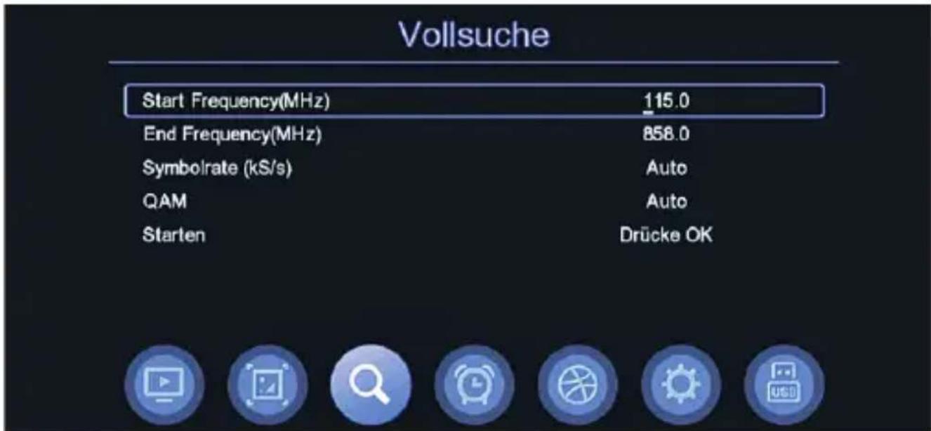 Vollsuche Start Frequency(MHz) 115.0 End Frequency(MHz) 858.0 Symbolrate (kS/s) Auto QAM Auto Starten Drücke OK