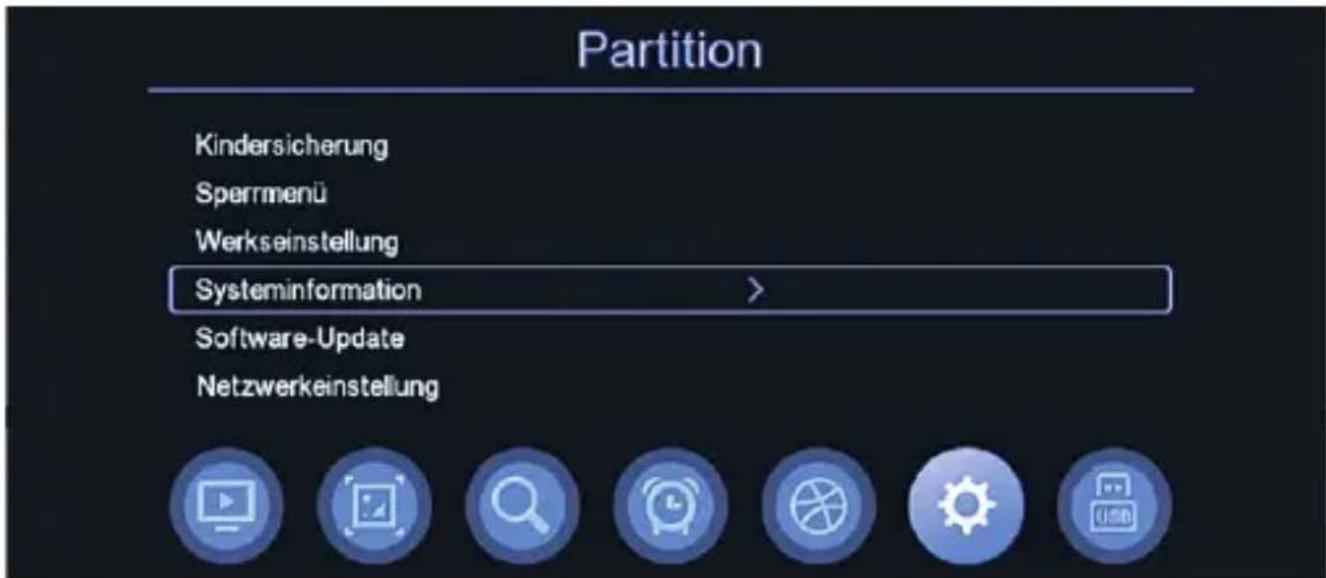 Partition Kindersicherung Sperrmenü Werkseinstellung Systeminformation > Software-Update Netzwerkeinstellung