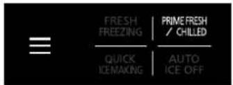 FRESH FREEZING | PRIME FRESH / CHILLED QUICK ICE MAKING | AUTO ICE OFF