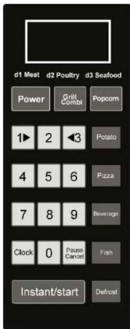 d1 Meat d2 Poultry d3 Seafood Power Grill Popcorn 1▶ 2 ◀3 Potato 4 5 6 Pizza 7 8 9 Beverage Clock 0 Pause Fish Instant/start Defrost