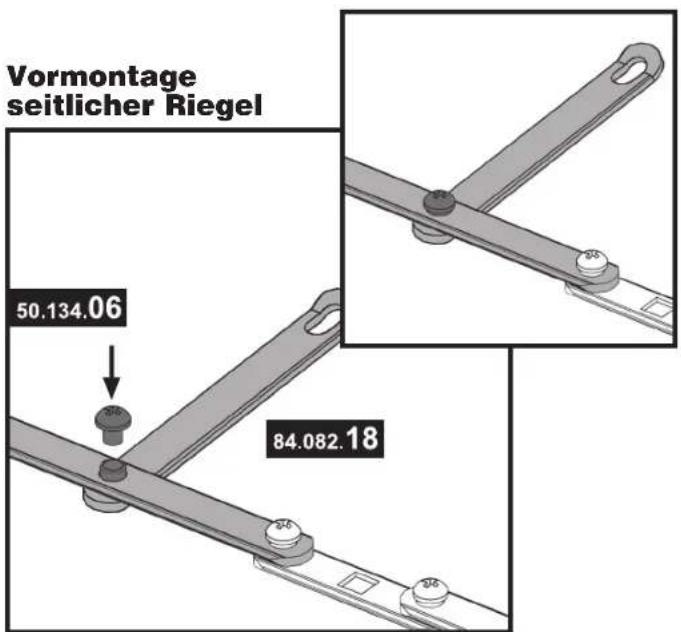 Vormontage seitlicher Riegel 50.134.06 84.082.18