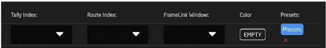 Tally Index: Route Index: FrameLink Window: Color Presets: EMPTY Presets