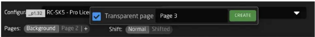 Configure_p1.32 RC-SK5 - Pro Lice Transparent page Page 3 CREATE Pages: Background Page 2 | + Shift: Normal Shifted
