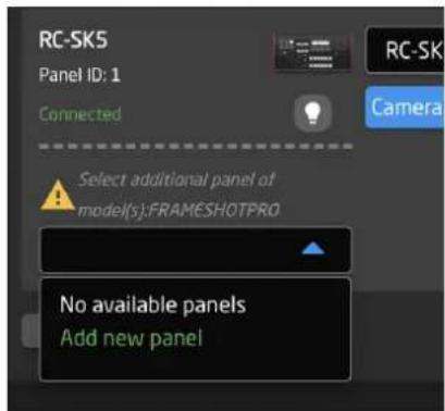RC-SK5 Panel ID: 1 Connected Select additional panel of model(s):FRAMESHOTPRO No available panels Add new panel