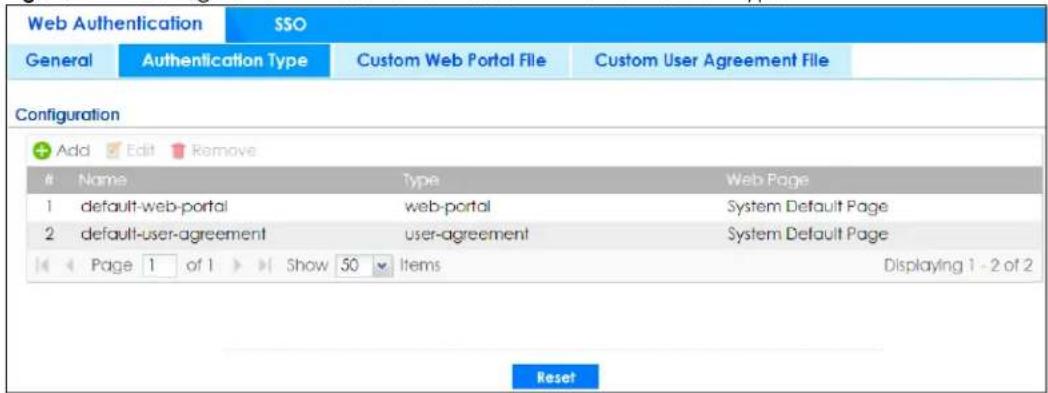 Web Authentication SSO General Authentication Type Custom Web Portal File Custom User Agreement File Configuration Add Edit Remove Name Type Web Page 1 default-web-portal web-portal System Default Page 2 default-user-agreement user-agreement System Default Page Page 1 of 1 Show 50 Items Displaying 1 - 2 of 2 Reset