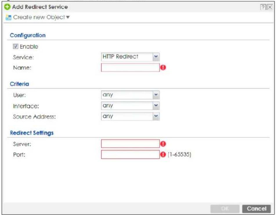 Add Redirect Service Create new Object Configuration Enable Service: HTTP Redirect Name: Criteria User: any Interface: any Source Address: any Redirect Settings Server: Port: (1-65535) OK Cancel