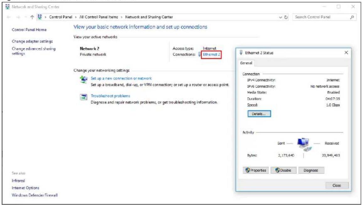 Network and Sharing Center Control Panel > All Control Panel Items > Network and Sharing Center Search Control Panel Control Panel Home View your basic network information and set up connections Change adapter settings Change advanced sharing settings View your active networks Network 2 Private network Access type: Internet Connections: Ethernet 2 Change your networking settings Set up a new connection or network Set up a broadband, dial-up, or VPN connection; or set up a router or access point. Troubleshoot problems Diagnose and repair network problems, or get troubleshooting information. Ethernet 2 Status General Connection IPv6 Connectivity: Internet IPv6 Connectivity: No network access Media State: Enabled Duration: 04:07:35 Speed: 1.0 Gbps Details... Activity Sant — Received Bytes: 2,173,640 | 20,849,403 Properties Disable Diagnose Close See also Infrared Internet Options Windows Defender Firewall