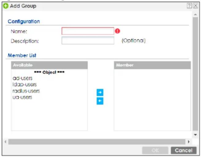 Add Group Configuration Name: Description: (Optional) Member List Available === Object === ad-users ldap-users radius-users ua-users Member OK Cancel