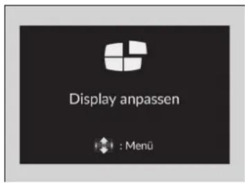 Display anpassen : Menü
