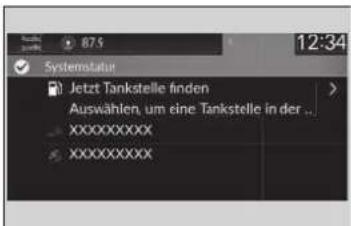 Systemstatus 87.5 12:34 Jetzt Tankstelle finden Auswählen, um eine Tankstelle in der ... XXXXXXXXX XXXXXXXXX