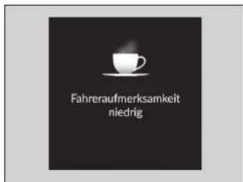 Fahreraufmerksamkeit niedrig