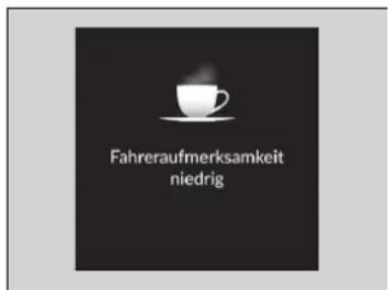 Fahreraufmerksamkeit niedrig