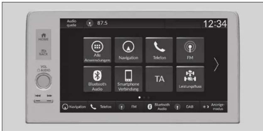 Audio quelle 87.5 12:34 HOME BACK VOL AUDIO Aile Anwendungen Navigation Telefon FM Bluetooth Audio Smartphone Verbindung TA Lestungsfluss Navigation Telefon FM Bluetooth Audio DAB Anzrige- madus
