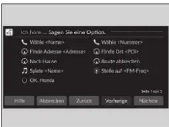 Ich höre ... Sagen Sie eine Option. Wähle Flinde Adresse Nach Hause Spiel OK Honda Wähle Flinde Ort Route abbrechen Stelle auf Hilfe Abbreven Zurück Vorherige Nächste Seite 1 von 2