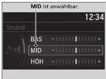 MID ist anwählbar. 12:34 Sound BAS - - - - - + MID - - - - - + HÖH - - - - - +