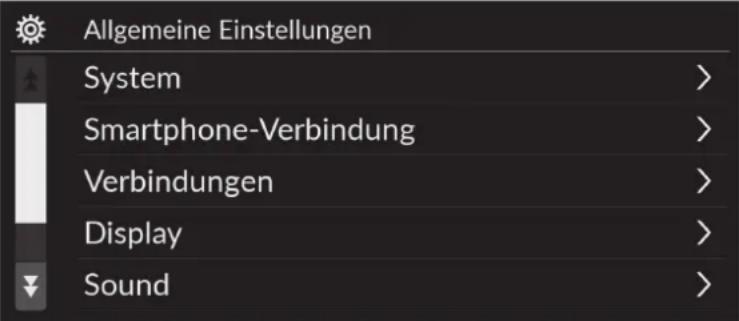 Allgemeine Einstellungen System > Smartphone-Verbindung > Verbindungen > Display > Sound >