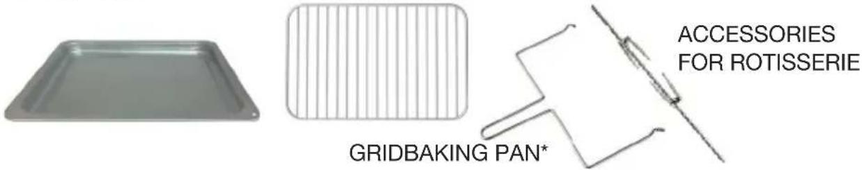 ACCESSORIES FOR ROTISSERIE GRIDBAKING PAN* *
