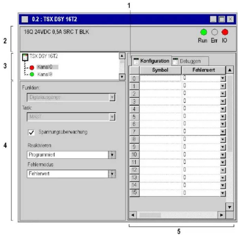 0.2 : TSX DSY 16T2 16Q 24VDC 0,5A SRC T BLK Run Err IO TSX DSY 16T2 Kanal0 Kanal8 Funktion: Digitalausgänge Task: MAST Spannungsüberwachung Reaktwieren Programmiert Fehlermodus Fehlerwert Konfiguration Detuggen Symbol Fehlerwert 0 0 1 0 2 0 3 0 4 0 5 0 6 0 7 0 8 0 9 0 10 0 11 0 12 0 13 0 14 0 15 0 5