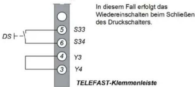 In diesem Fall erfolgt das Wiedereinschalten beim Schließen des Druckschalters. DS ⊥ - ⑤ S33 ⑥ S34 ④ Y3 ③ Y4 TELEFAST-Klemmenleiste