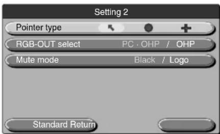 Setting 2 Pointer type RGB-OUT select PC · OHP / OHP Mute mode Black / Logo Standard Return