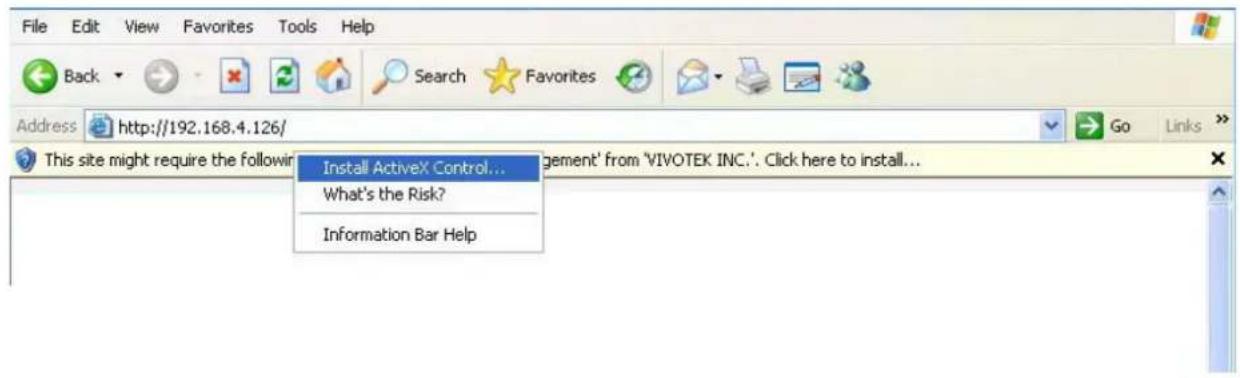 File Edit View Favorites Tools Help Back Search Favorites Go Links Address http://192.168.4.126/ This site might require the following Install ActiveX Control... What's the Risk? Information Bar Help