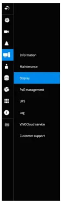 Information Maintenance Display PoE management UPS Log VIVOCloud service Customer support