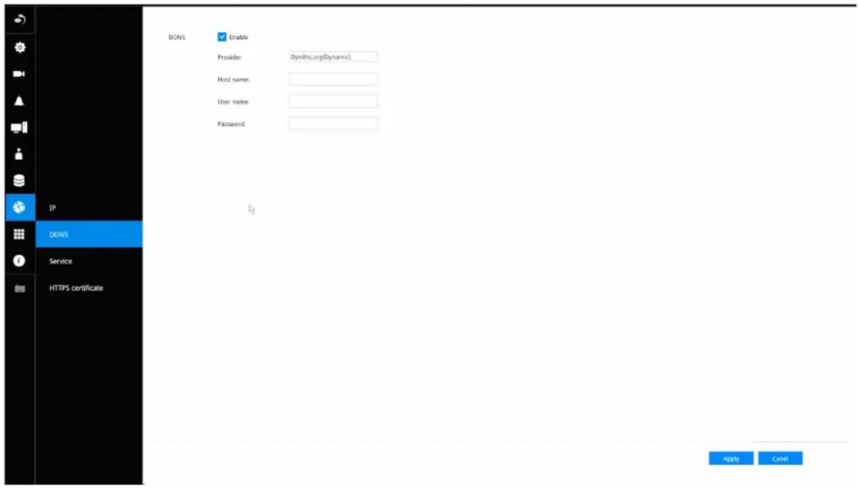DONS Enable Provider: Dyndns.org(Dynamic) Host name: User name: Password: IP DDNS Service HTTPS certificate Apply Cancel
