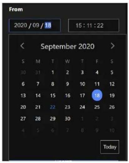 From 2020 / 09 / 18 15 : 11 : 22 September 2020 S M T W T F S 30 31 1 2 3 4 5 6 7 8 9 10 11 12 13 14 15 16 17 18 19 20 21 22 23 24 25 26 27 28 29 30 1 2 3 4 5 -6 7 8 9 10 Today