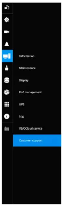 Information Maintenance Display PoE management UPS Log VIVOCloud service Customer support