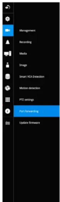 Management Recording Media Image Smart VCA Detection Motion detection PTZ settings Port forwarding Update firmware