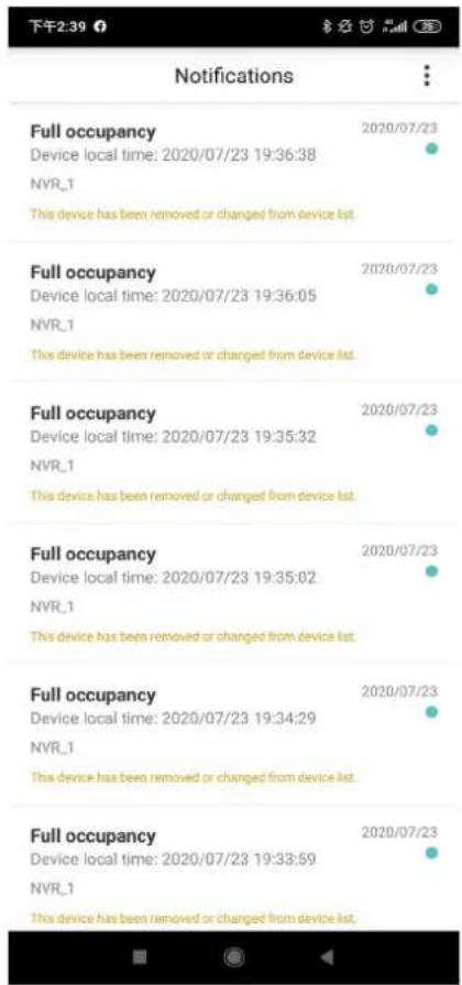 Notifications Full occupancy Device local time: 2020/07/23 19:36:38 NVR_1 This device has been removed or changed from device list. Full occupancy Device local time: 2020/07/23 19:36:05 NVR_1 This device has been removed or changed from device list. Full occupancy Device local time: 2020/07/23 19:35:32 NVR_1 This device has been removed or changed from device list. Full occupancy Device local time: 2020/07/23 19:35:02 NVR_1 This device has been removed or changed from device list. Full occupancy Device local time: 2020/07/23 19:34:29 NVR_1 This device has been removed or changed from device list. Full occupancy Device local time: 2020/07/23 19:33:59 NVR_1 This device has been removed or changed from device list.