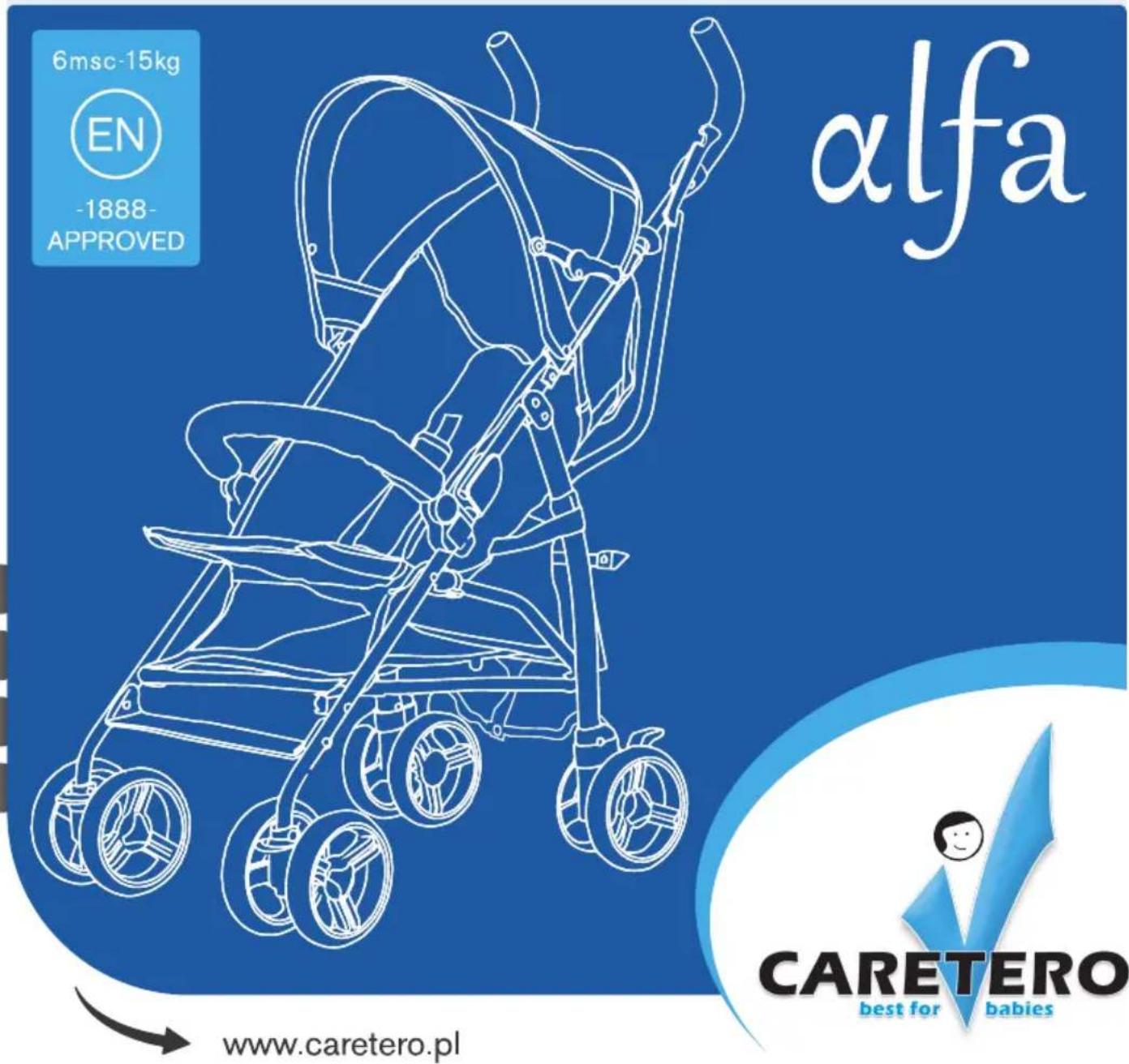 6msc-15kg EN -1888- APPROVED alfa www.caretero.pl CARETERO best for babies