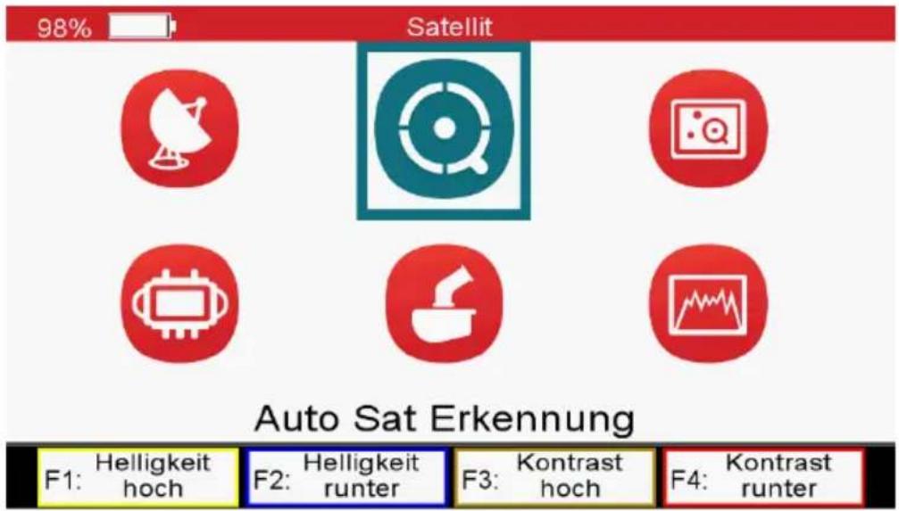 98% Satellite Auto Sat Erkennung F1: Helligkeit hoch F2: Helligkeit runter F3: Kontrast hoch F4: Kontrast runter