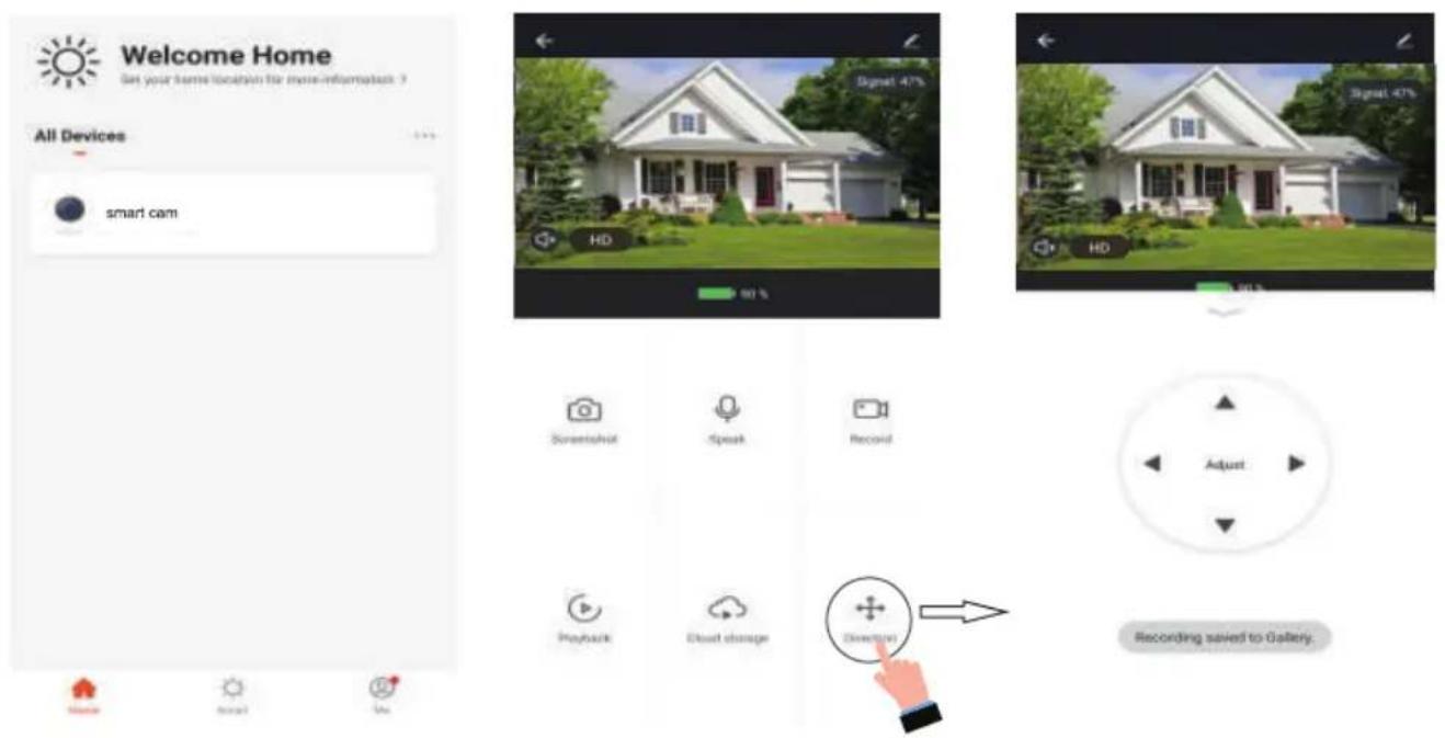 Welcome Home Get your home location for more information ? All Devices smart cam Signal 47% Signal 47% 60 % Screenput Speak Record Playback Direct change Direction Adjust Recording saved to Gallery.