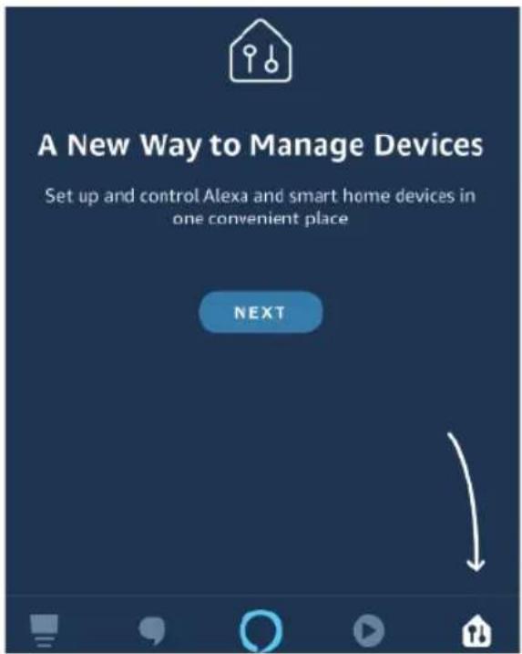 A New Way to Manage Devices Set up and control Alexa and smart home devices in one convenient place NEXT