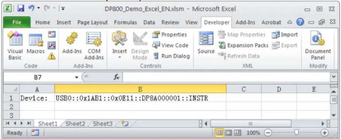 DP800_Demo_Excel_EN.xlsm - Microsoft Excel File Home Insert Page Layout Formulas Data Review View Developer Add-Ins Acrobat ? Visual Basic Macros Add-Ins COM Insert Design Properties View Code Source Map Properties Import Code Add-Ins Mode Run Dialog Refresh Data Export Document Panel B7 fx A B C D E 1 Device: USB0::0x1AB1::0x0E11::DP8A000001::INSTR 2 3 Ready Sheet1 Sheet2 Sheet3 100% -